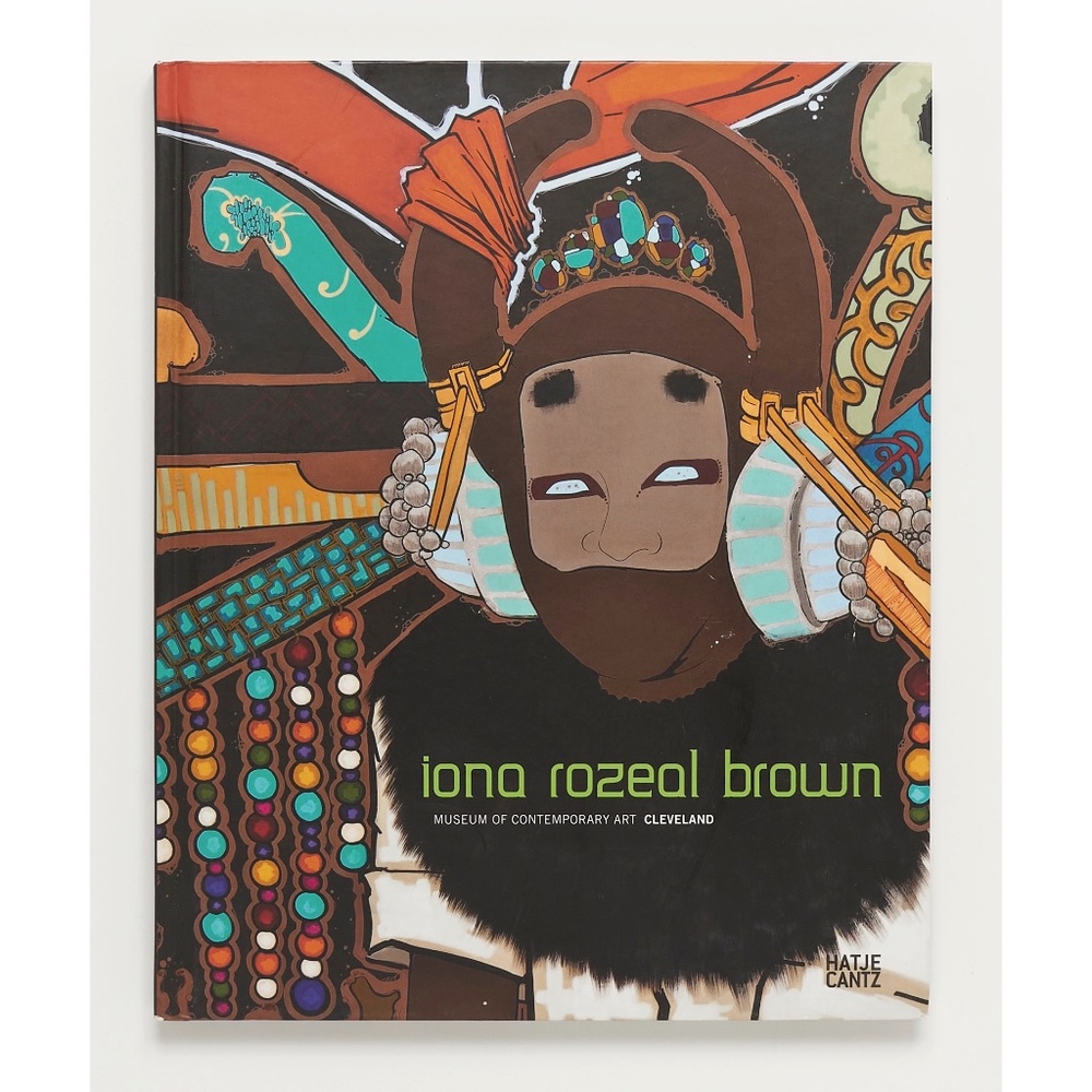 IONA ROZEAL BROWN: Museum of Contemporary Art Cleveland - Megan Lykins Reich